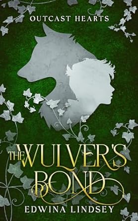 The Wulver's Bond (Outcast Hearts #1)