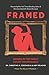 Framed: Women in the Family Court Underworld