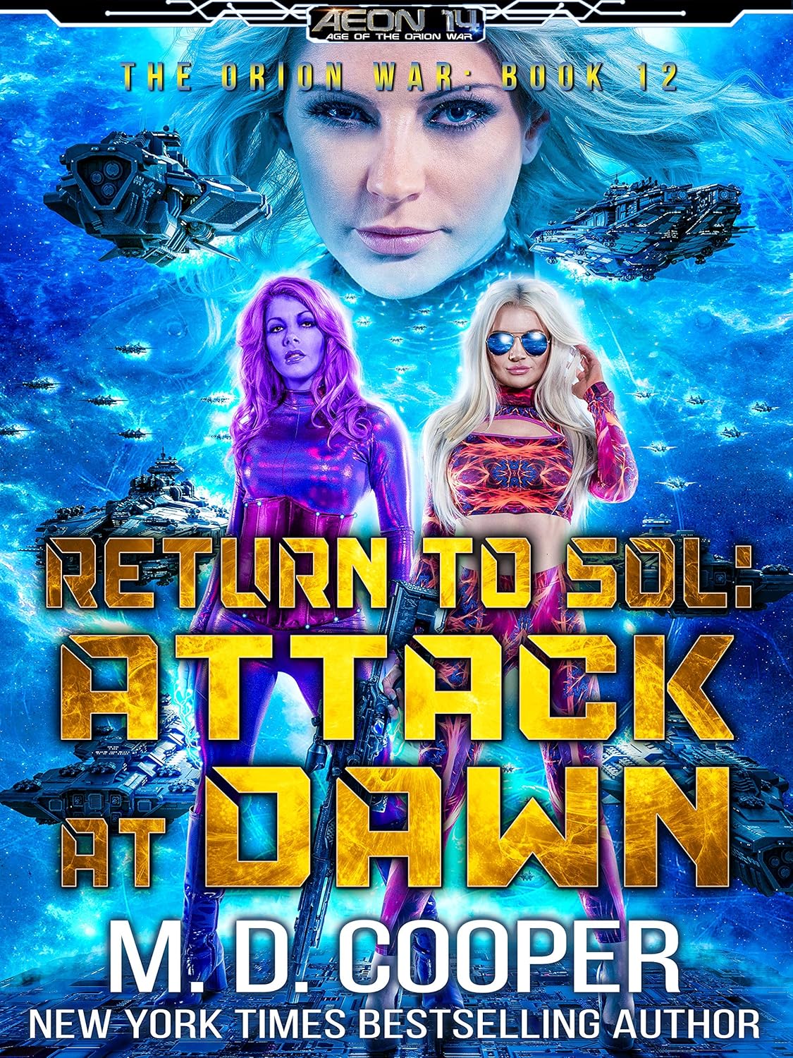Return to Sol: Attack at Dawn (Aeon 14: The Orion War #12)