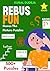 Rebus Fun by Kunal Dudeja