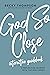 God So Close Interactive Guidebook: A Reflective Journey with the Holy Spirit