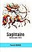 SAGITTAIRE Horoscope 2025
