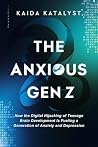 The Anxious Gen Z...