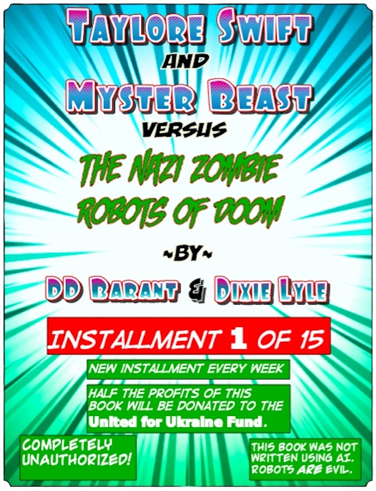 Taylore Swift and Myster Beast Versus The Nazi Zombie Robots Of Doom