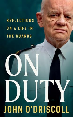 On Duty: Reflections on a Life in the Guards (Hardcover)