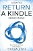 How to Return a Kindle Ebook now by Jordan Rose