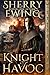 Knight of Havoc (The Knight...