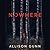 Nowhere by Allison  Gunn