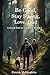 Be Good, Stay Strong, Love, Dad by Patrick McLaughlin