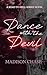 Dance with the Devil (Road to Hell #1)