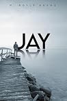 Jay: The sequel t...