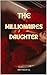 The Millionaire's daughter