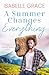 A Summer Changes Everything...