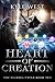 The Heart of Creation (The Starsea Cycle Book 10)