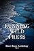 Running Wild Press Short St...