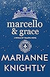 Marcello & Grace (Royals of Valleria, #2) Marcello & Grace (Royals of Valleria, #2)