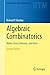 Algebraic Combinatorics: Walks, Trees, Tableaux, and More (Undergraduate Texts in Mathematics)