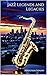 Jazz Legends and Legacies