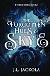 The Forgotten Hue...