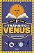 El tránsito de venus: La primera carrera por conquistar el espacio la ganó México (Spanish Edition)