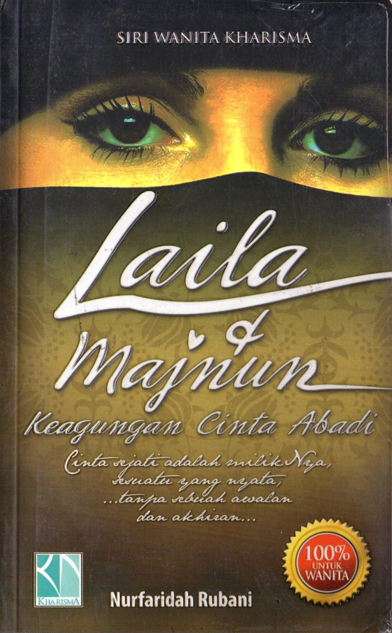 Laila dan Majnun: Keagungan Cinta Abadi