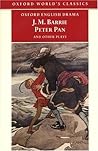 Peter Pan and Other Plays by J.M. Barrie