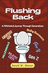 Flushing Back: A ...