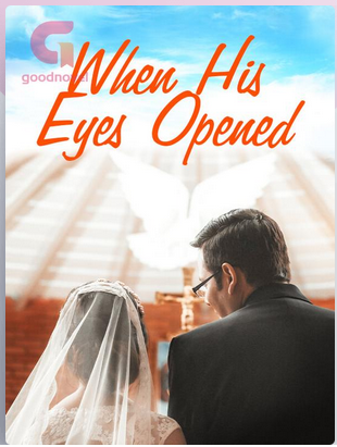 When His Eyes Opened