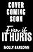 Even if It Hurts by Molly Barlowe