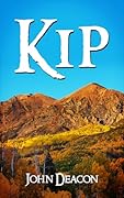 Kip (Kip Callahan Book 1)