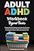 Adult ADHD Workbook Beyond ...
