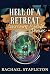 Hell of a Retreat by Rachael Stapleton Hell of a Retreat by Rachael Stapleton