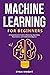 Machine Learning for Beginn...