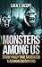 Monsters Among Us: Terrifyi...