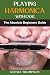PLAYING HARMONICA WITH EASE: Beginner's Guide to Playing Blues, Folk, Master Basic to Advanced Techniques and Jazz with Easy Step-by-Step Lessons