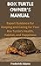 BOX TURTLE OWNER'S MANUAL: ...