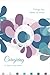 Caregiving: Things You Need...