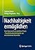 Nachhaltigkeit ermöglichen:...