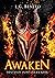 Awaken: Descend into Darkne...