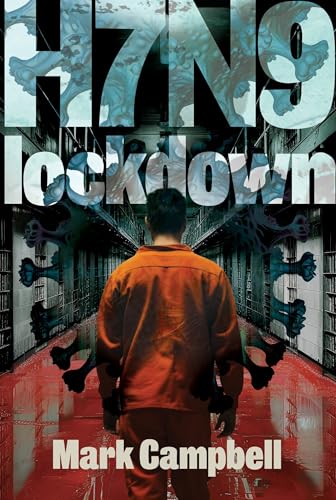 H7N9: Lockdown (The H7N9 Chronicles, #1)