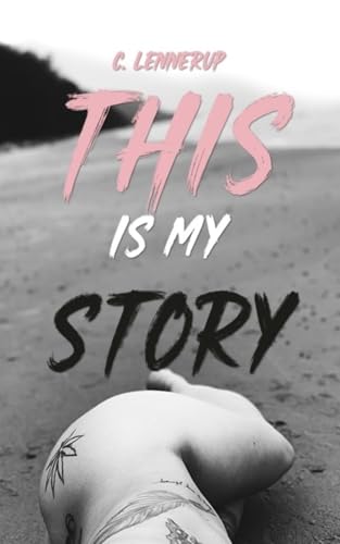 This is my story: From Darkness to Light: An Autobiography of Survival, Hope and Reconciliation (Kindle Edition)