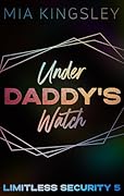 Under Daddy's Watch