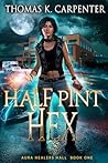 Half Pint Hex (Aura Healers Hall Book 1)