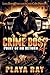 Crime Boss 4 by Playa Ray