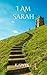 I Am Sarah (All Paths Meet by K Sweet