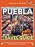PUEBLA TRAVEL GUIDE 2024-20...