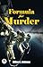 Formula for murder