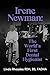 Irene Newman: The World's F...