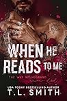 When He Reads To Me