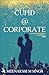 CUPID @ CORPORATE by Meenakshi Singh CUPID @ CORPORATE by Meenakshi Singh